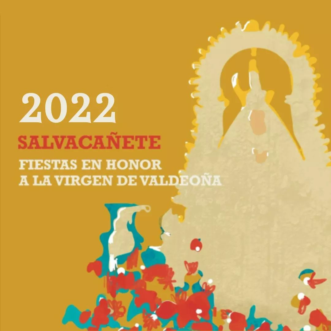 Fiestas patronales en honor de la Virgen de Valdeoña 2022 Salvacañete